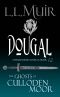 [The Ghosts of Culloden Moor 12] • Dougal